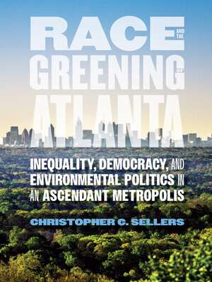 cover image of Race and the Greening of Atlanta